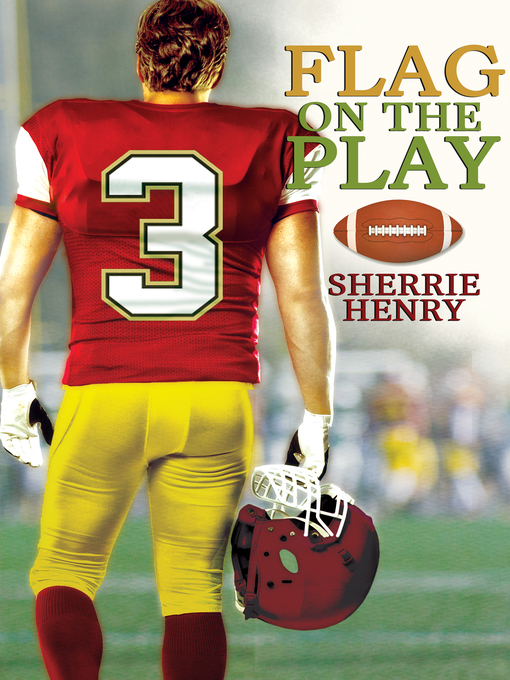 Title details for Flag on the Play by Sherrie Henry - Available